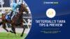 Tattersall's Tiara Tips & Preview